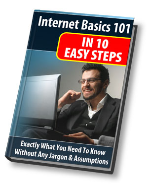 Internet Basics 101 In 10 Easy Steps